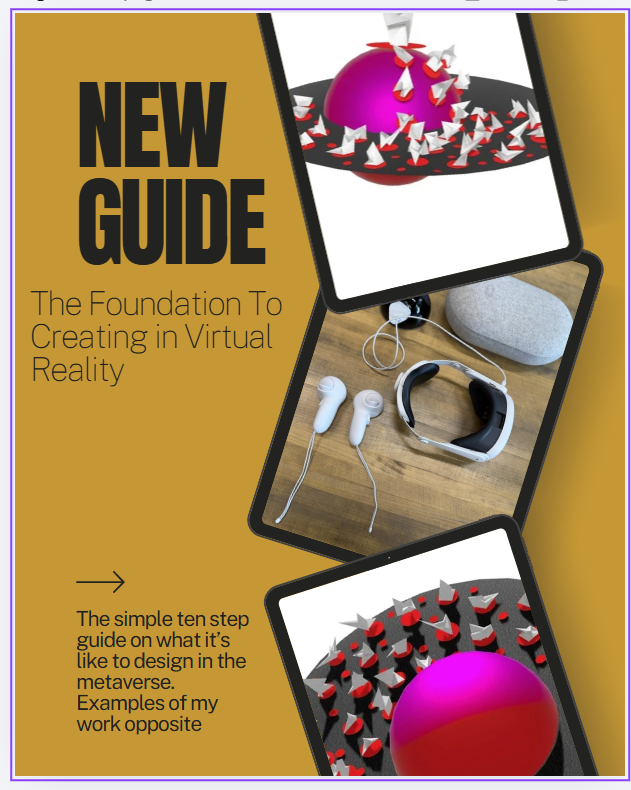 NEW GUIDE: The Foundation To Creating in Virtual Reality