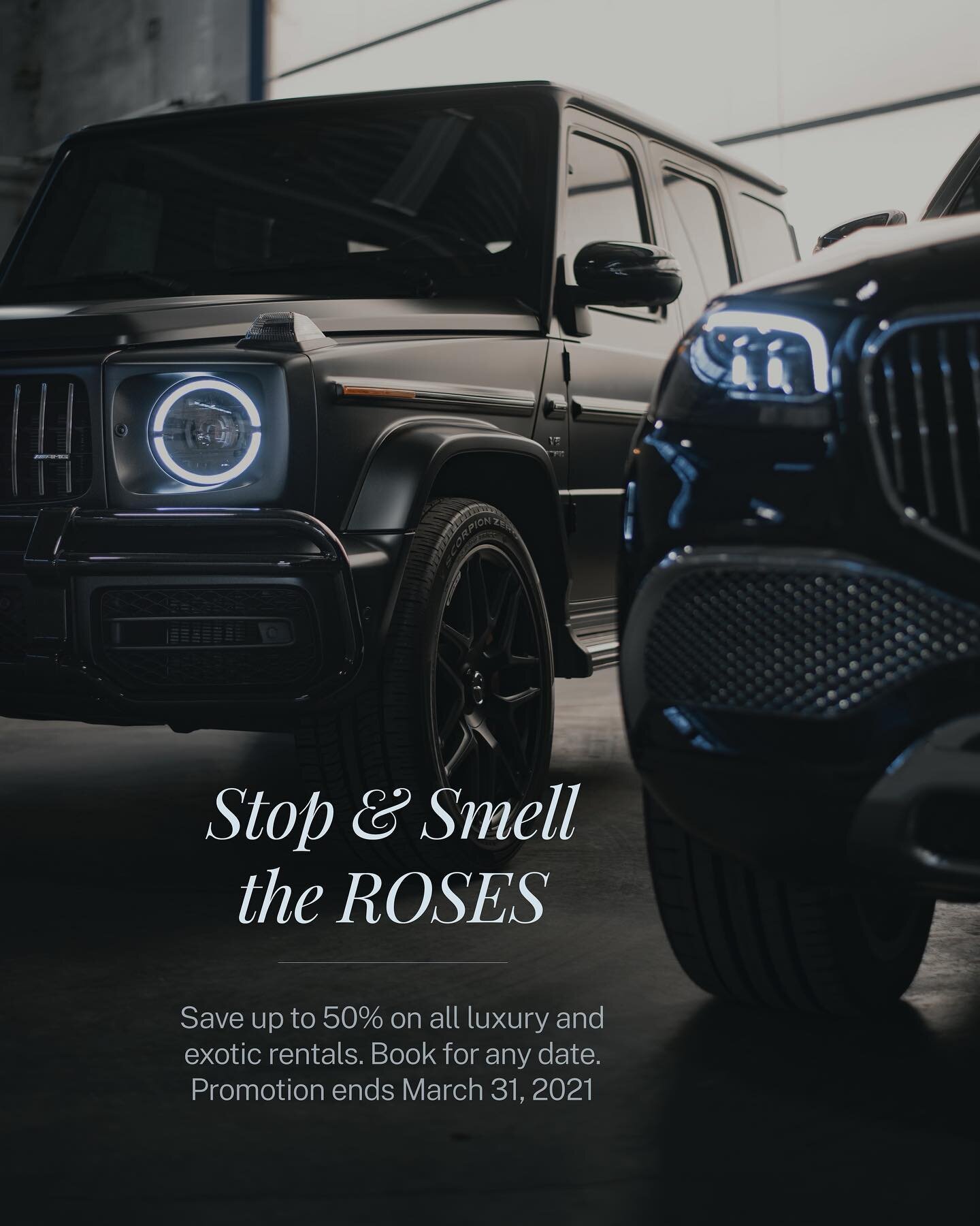 Stop &amp; Smell the ROSES | Save up to 50% on all luxury and exotic rentals. Book for any date. Promotion ends March 31, 2021 🌹