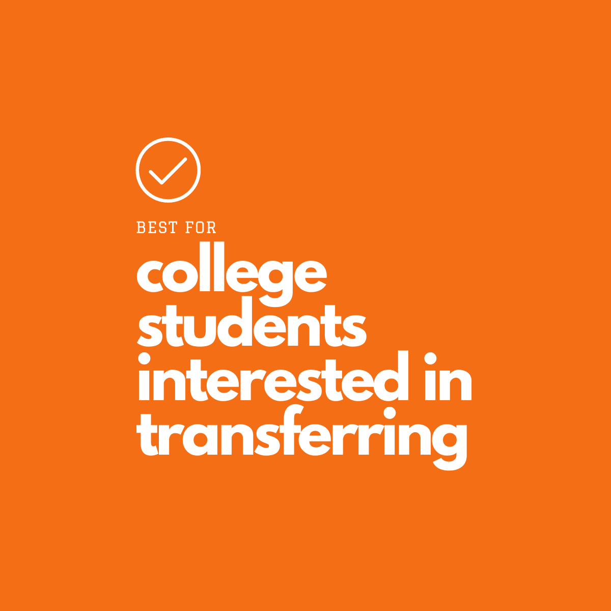 Best for college students interested in transferring