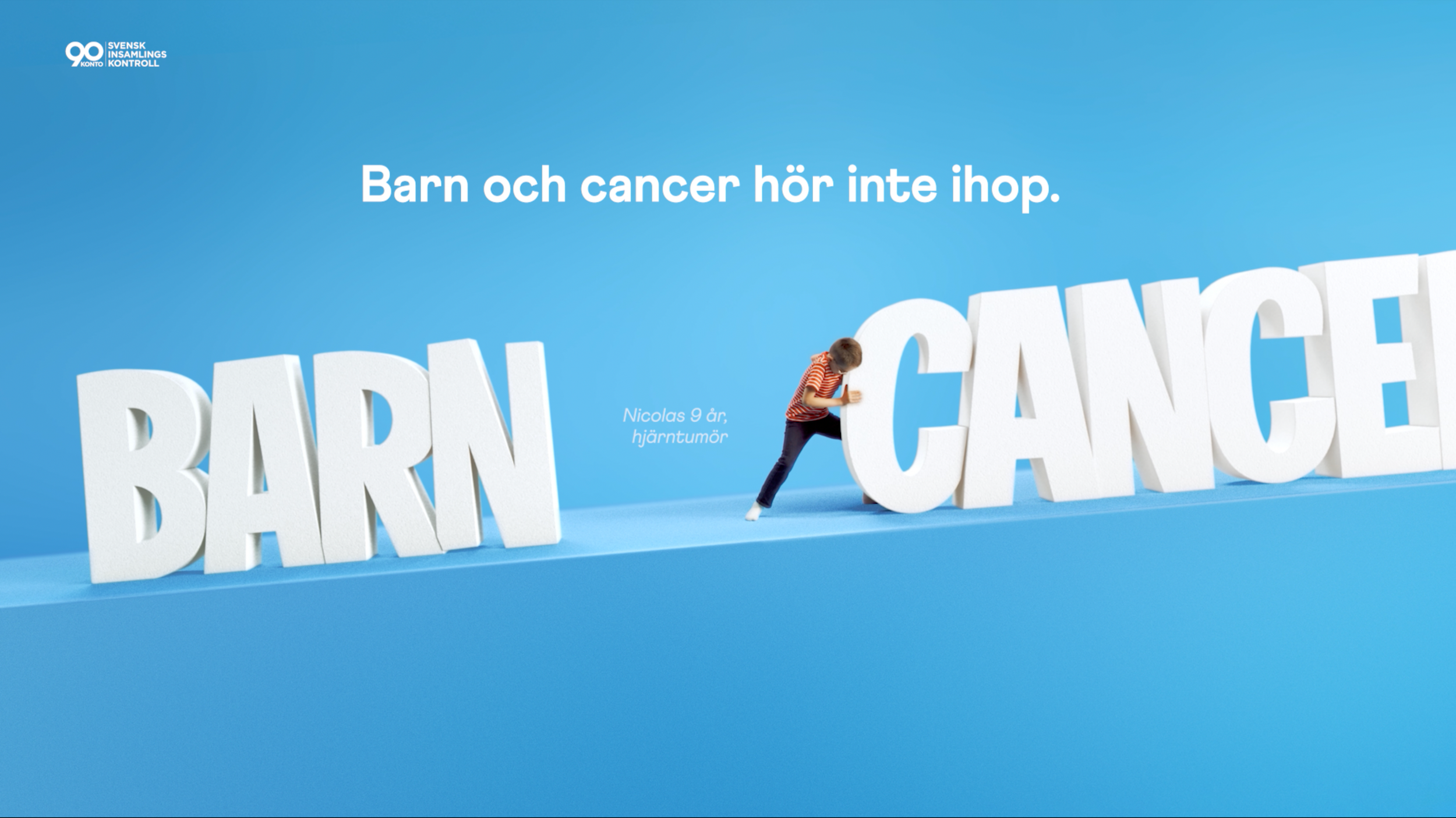  Varje dag drabbas ett barn av cancer. Bli Barnsupporter och var med i kampen. Tack!  Agency: Garbergs  Client: BarnCancerFonden  DoP: Benjamin Cotton   