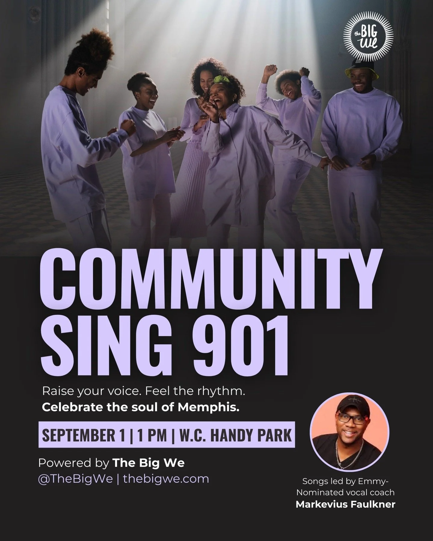 Join us to celebrate the soul of @citymemphis on #901Day at W.C. Handy Park for Community Sing 901! We'll use our voices to create community with leadership from the amazing @markeviusfaulkner. #Memphis #TheBigWe