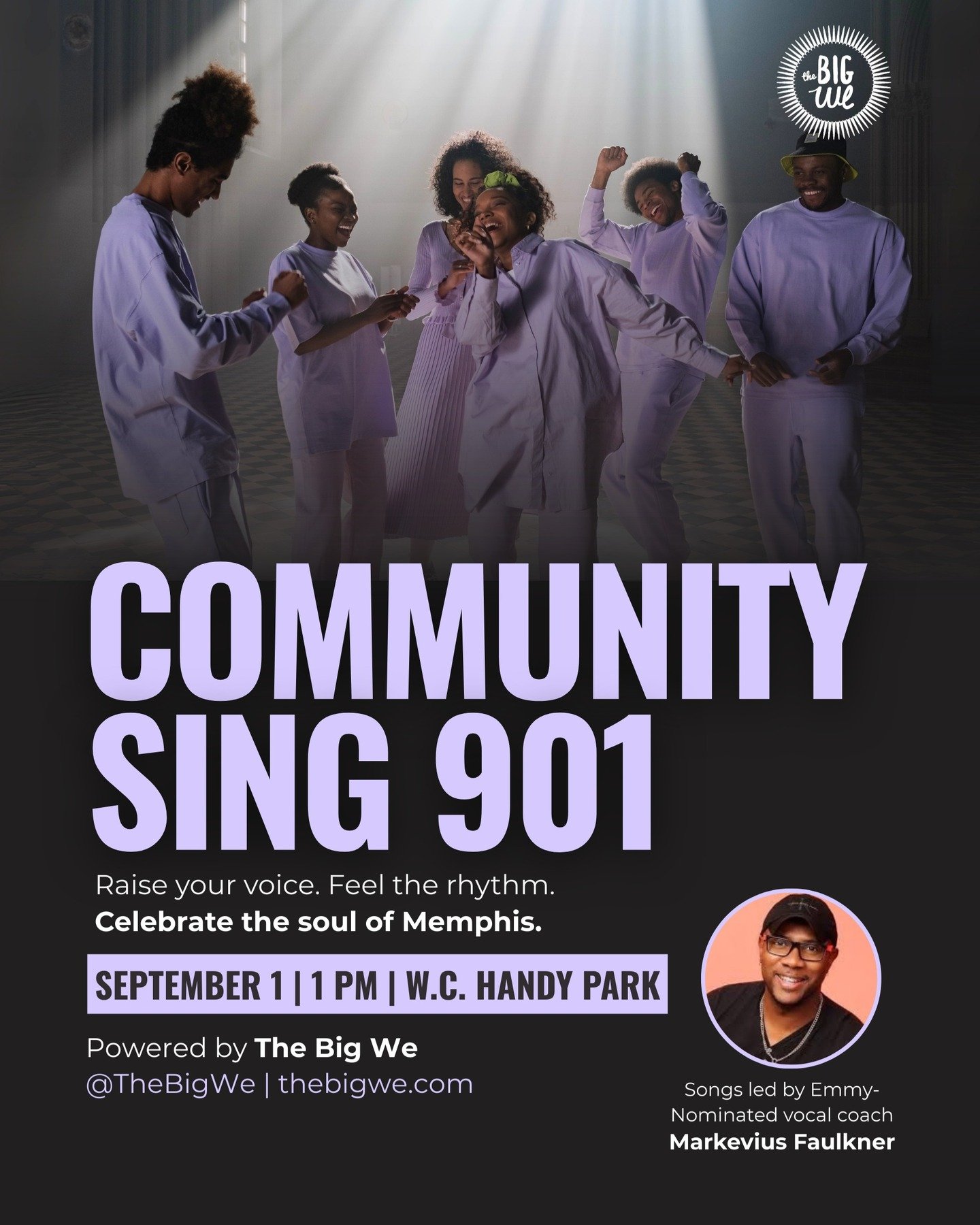 Join us to celebrate the soul of @citymemphis on #901Day at W.C. Handy Park for Community Sing 901! We'll use our voices to create community with leadership from the amazing @markeviusfaulkner. #Memphis #TheBigWe