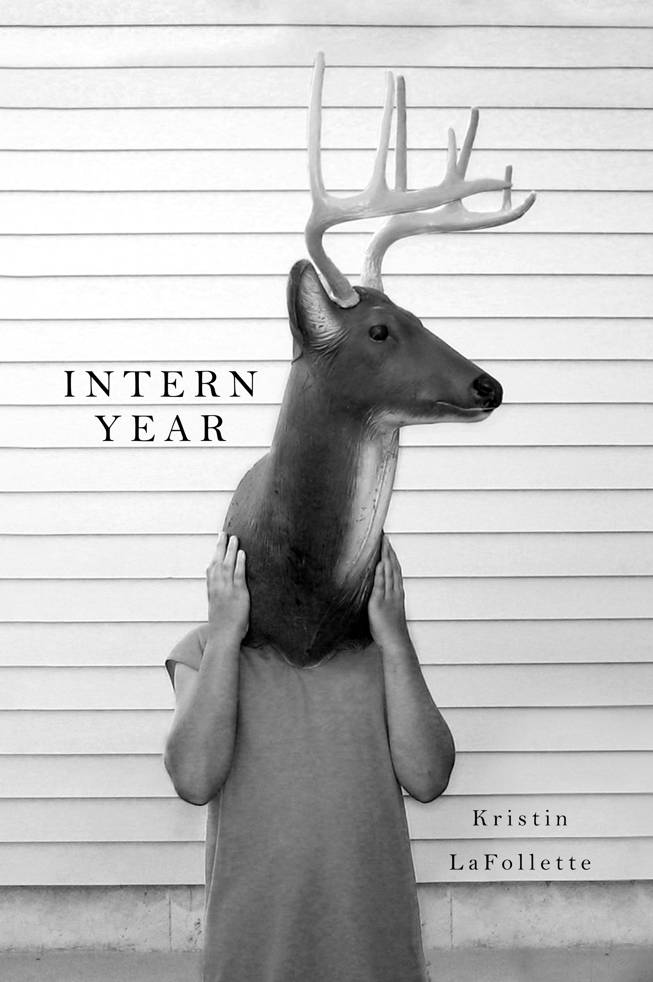 Intern Year by Kristin LaFollette