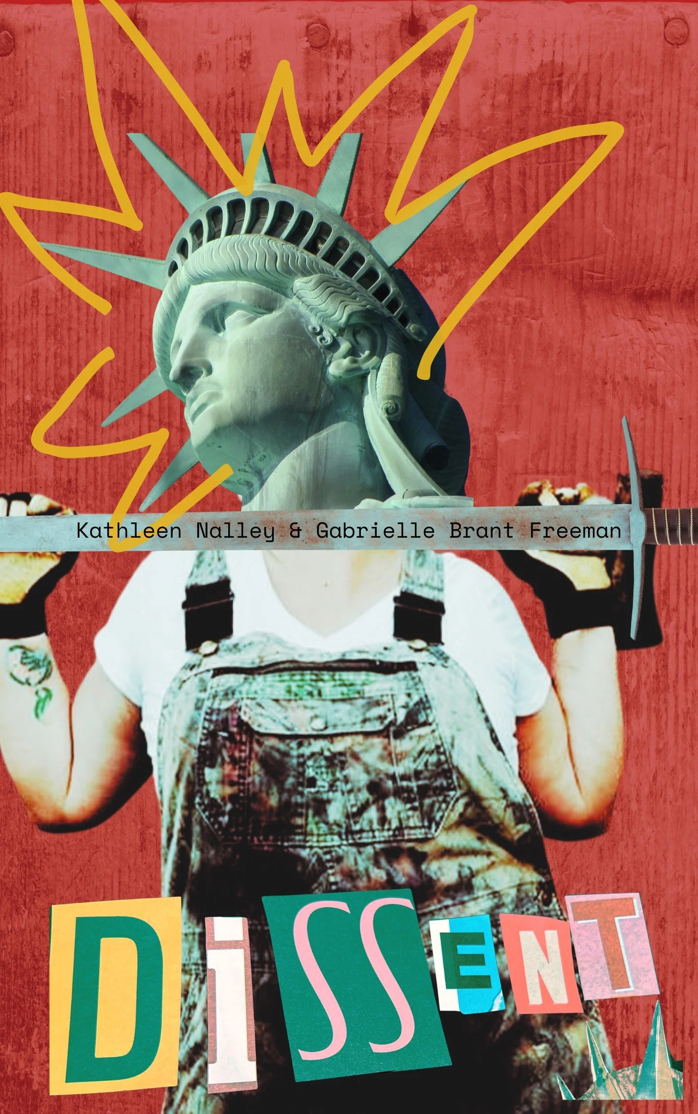 DISSENT by Kathleen Nalley and Gabrielle Freeman