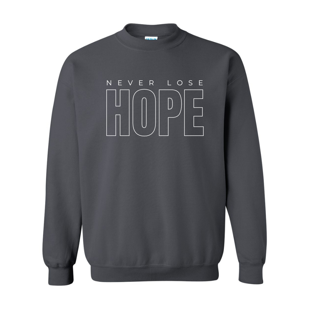 Never Lose Hope - Charcoal