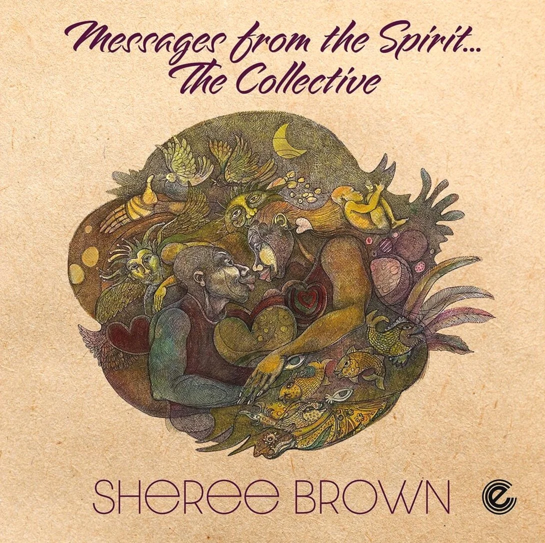 Sheree+Brown+Messages-From-The-Spirit...The-Collective-Expansion-Cover_600x600%402x.jpg