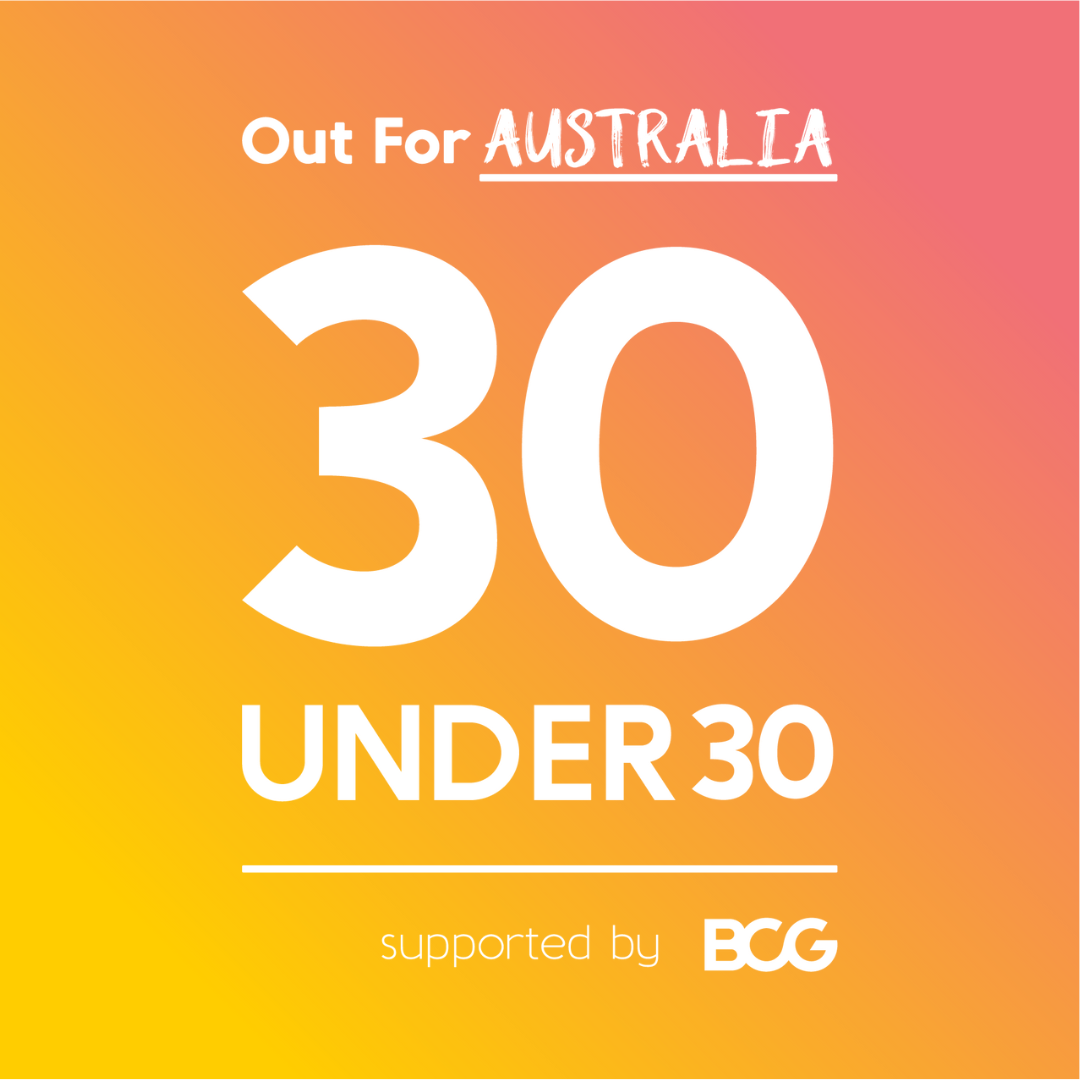 30 Under 30 - About — Out For Australia