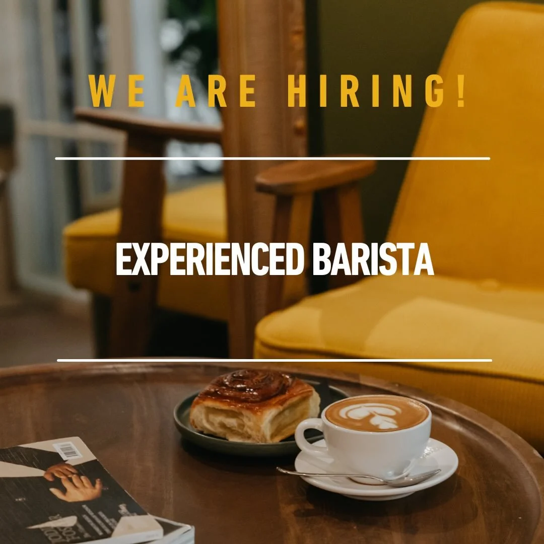 We are hiring.

Full-time and part-time applications welcome. Working with espresso coffee machine and pour-over.

Key requirement: At least 1 year recent barista experience working in a high volume caf&eacute;. We have an incredible team that can he