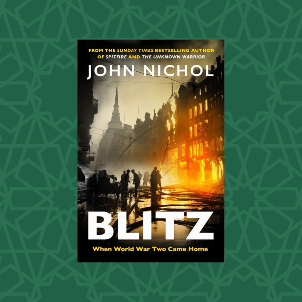 Blitz : When World War Two Came Home by John Nichol (Signed)