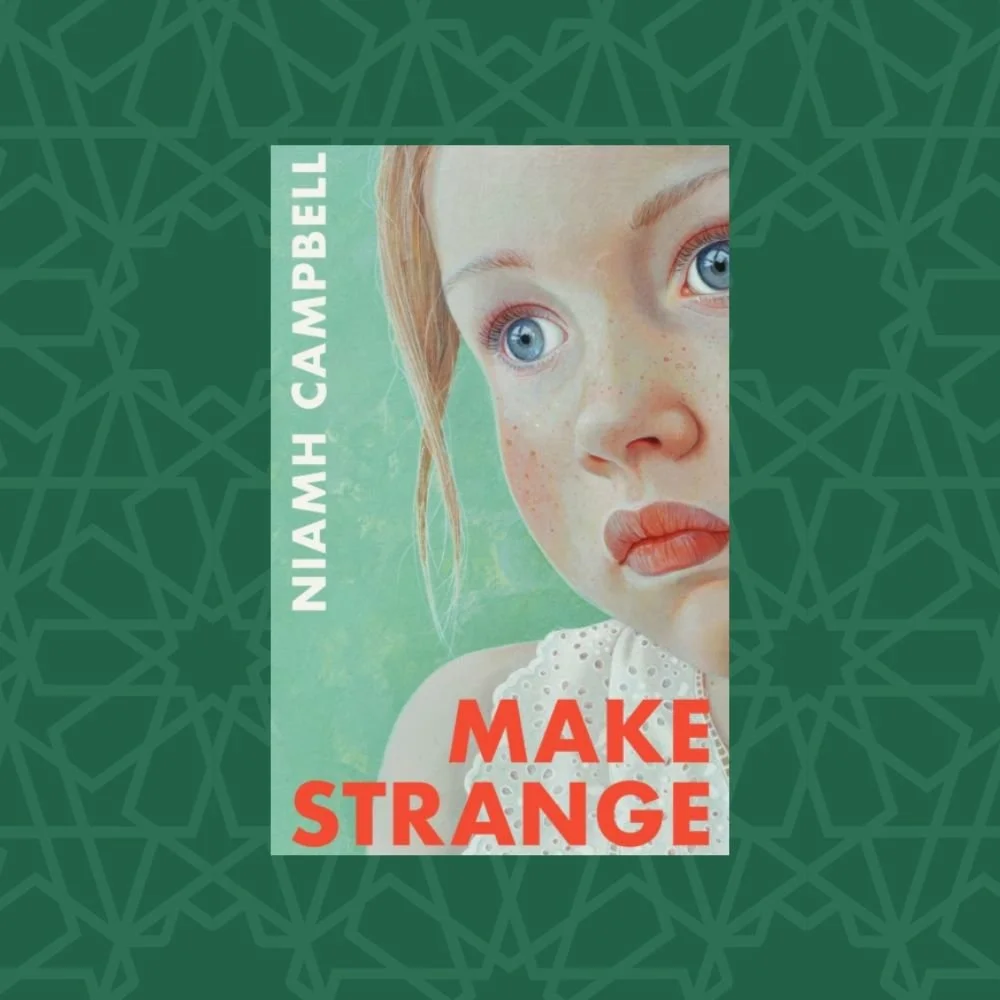 Make Strange by Niamh Campbell (Signed)