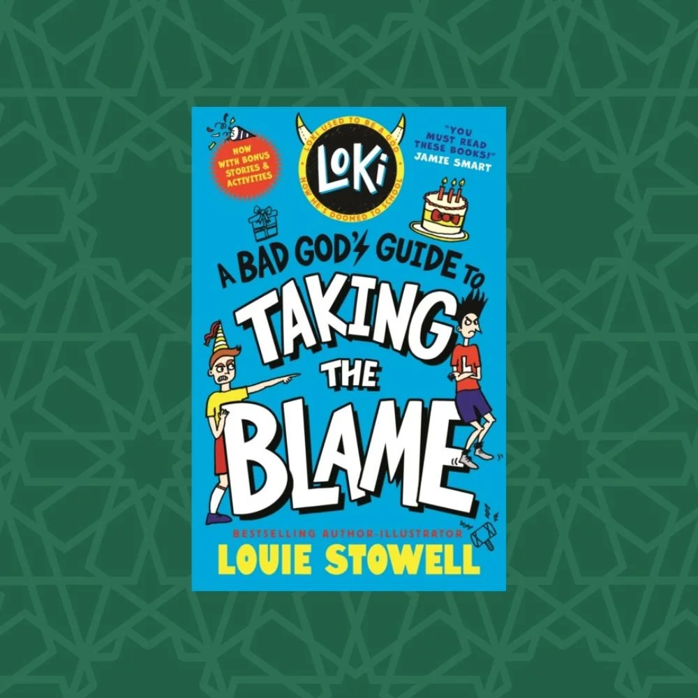 Loki: A Bad God's Guide to Taking the Blame by Louie Stowell (Signed)