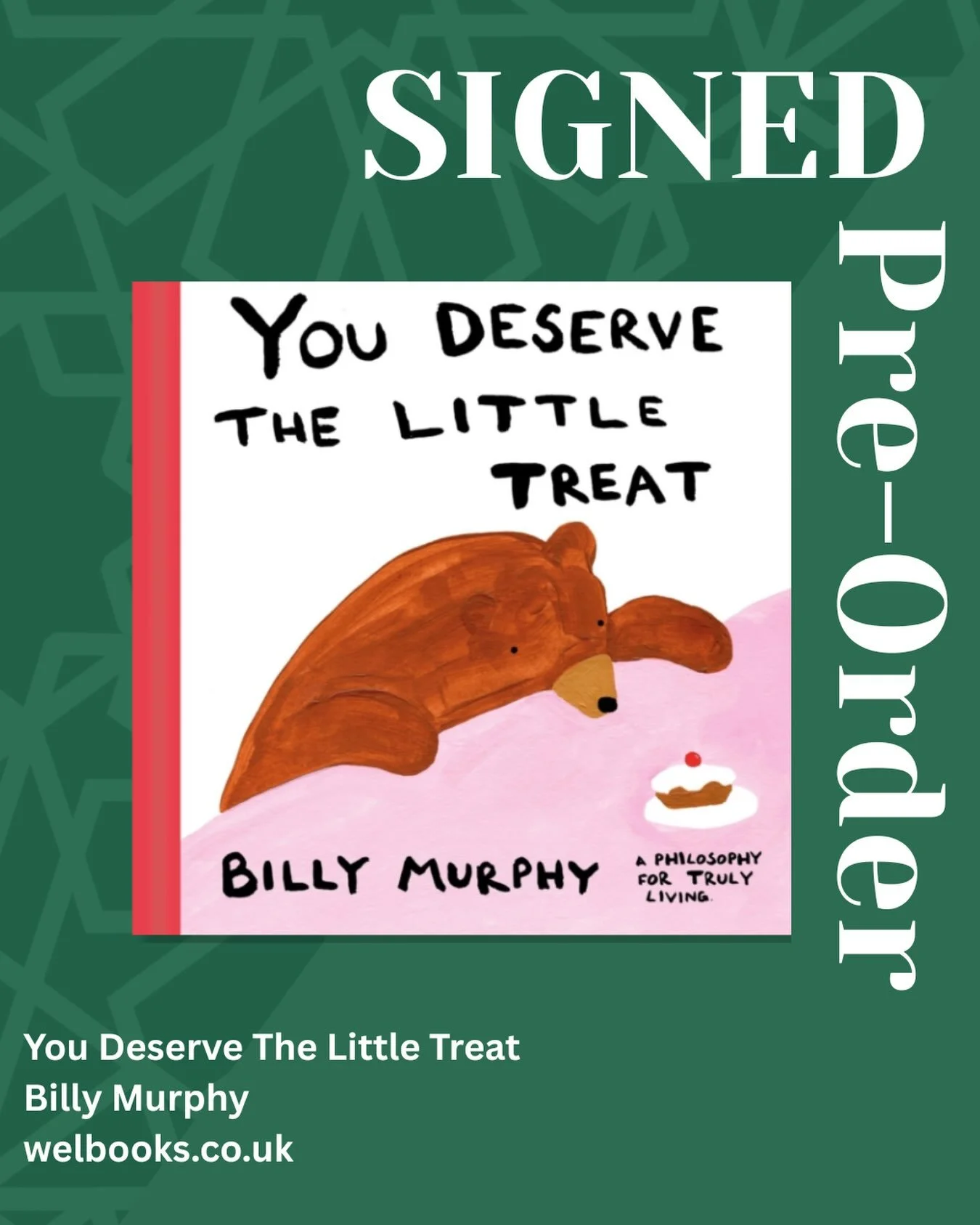 You can now pre-order a signed copy of &lsquo;You Deserve The Little Treat&rsquo; on our website! 🍰
Featuring 100 hand painted images by the amazing @billymurphyart about everyday life and how to find joy in it ✨
Head on over to welbooks.co.uk to gr