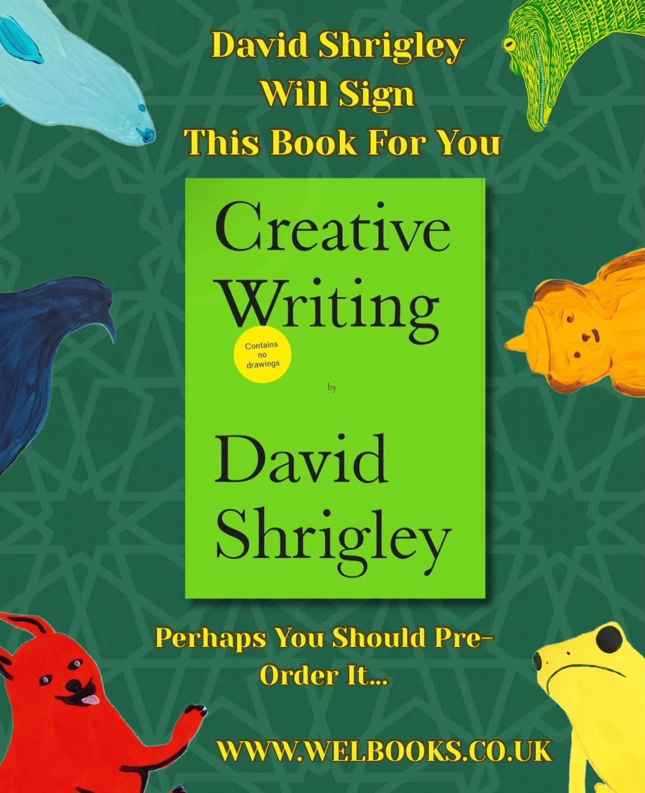 FINAL CALL!!! Pre-order your signed &amp; dedicated copy of Creative Writing! WWW.WELBOOKS.CO.UK

#books #art #bookshop #london #bookrecommendations