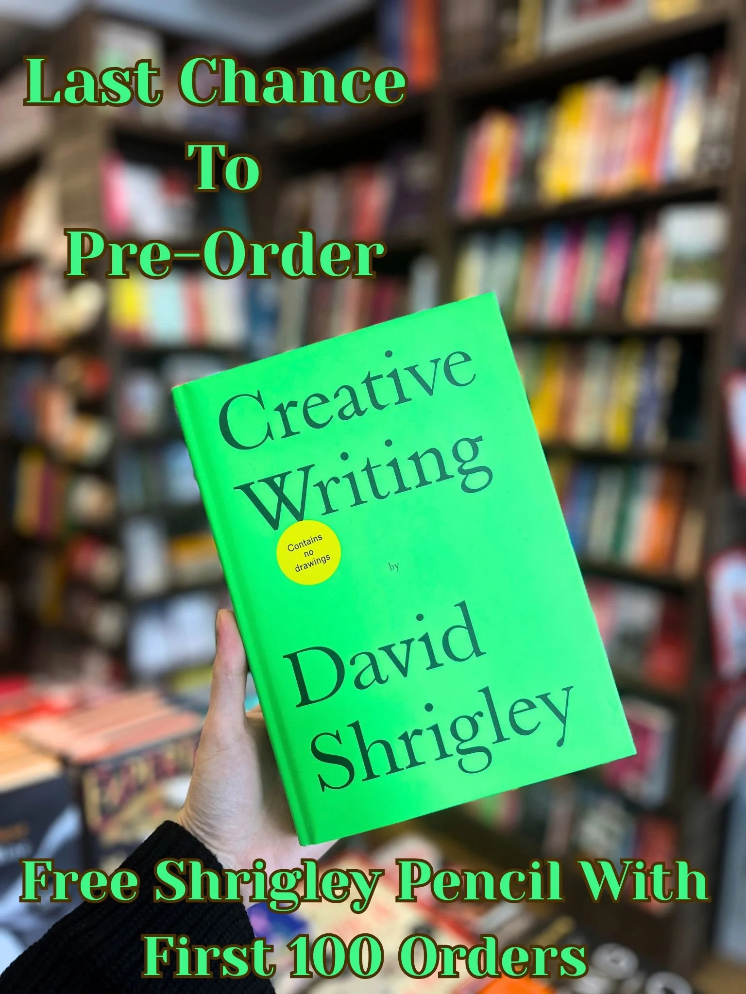 Last chance to pre-order your copy of Creative Writing by David Shrigley! The first 100 orders will receive a free David Shrigley pencil too 🖍 

Head to welbooks.co.uk to order yours now!
