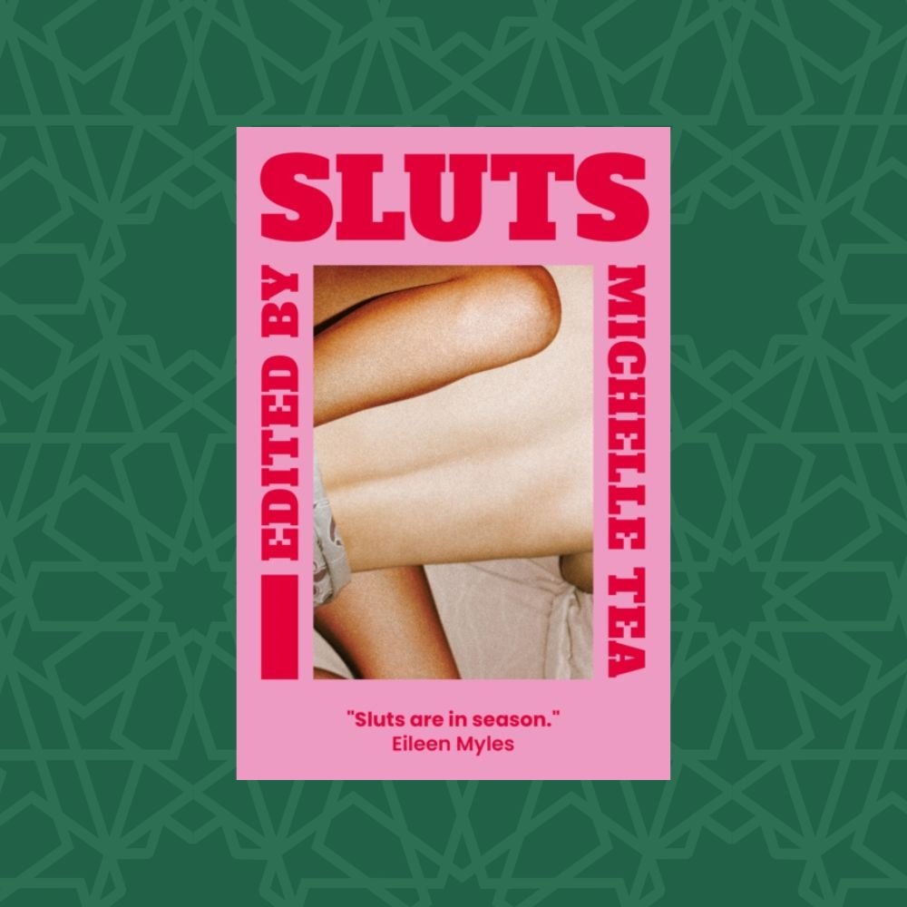 Sluts by Michelle Tea (Signed)
