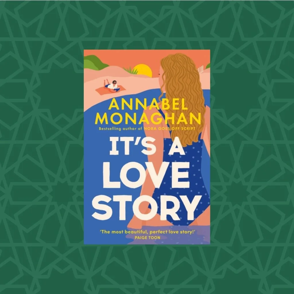 It's A Love Story by Annabel Monaghan (Signed)