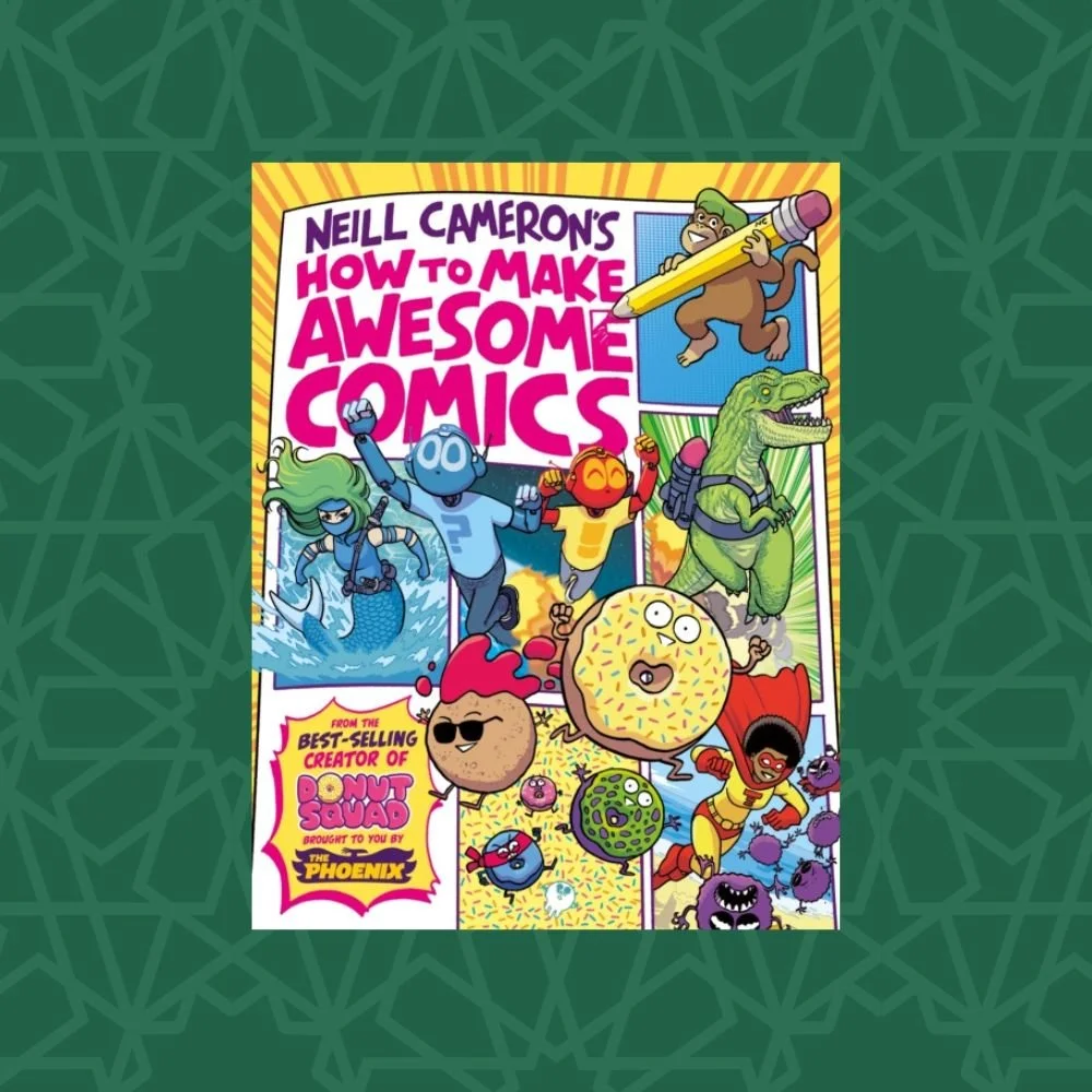How To Make Awesome Comics by Neill Cameron (Signed)