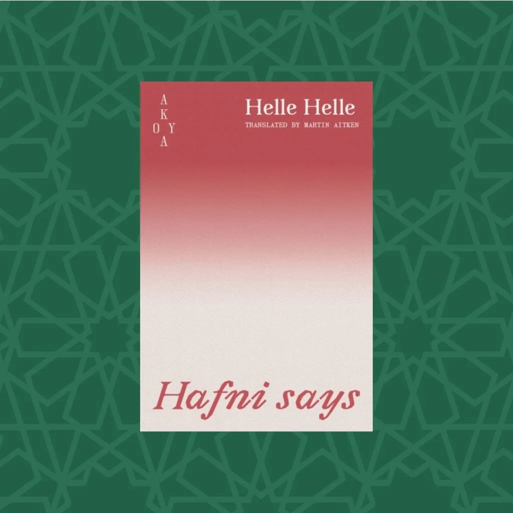Hafni Says by Helle Helle (Signed)