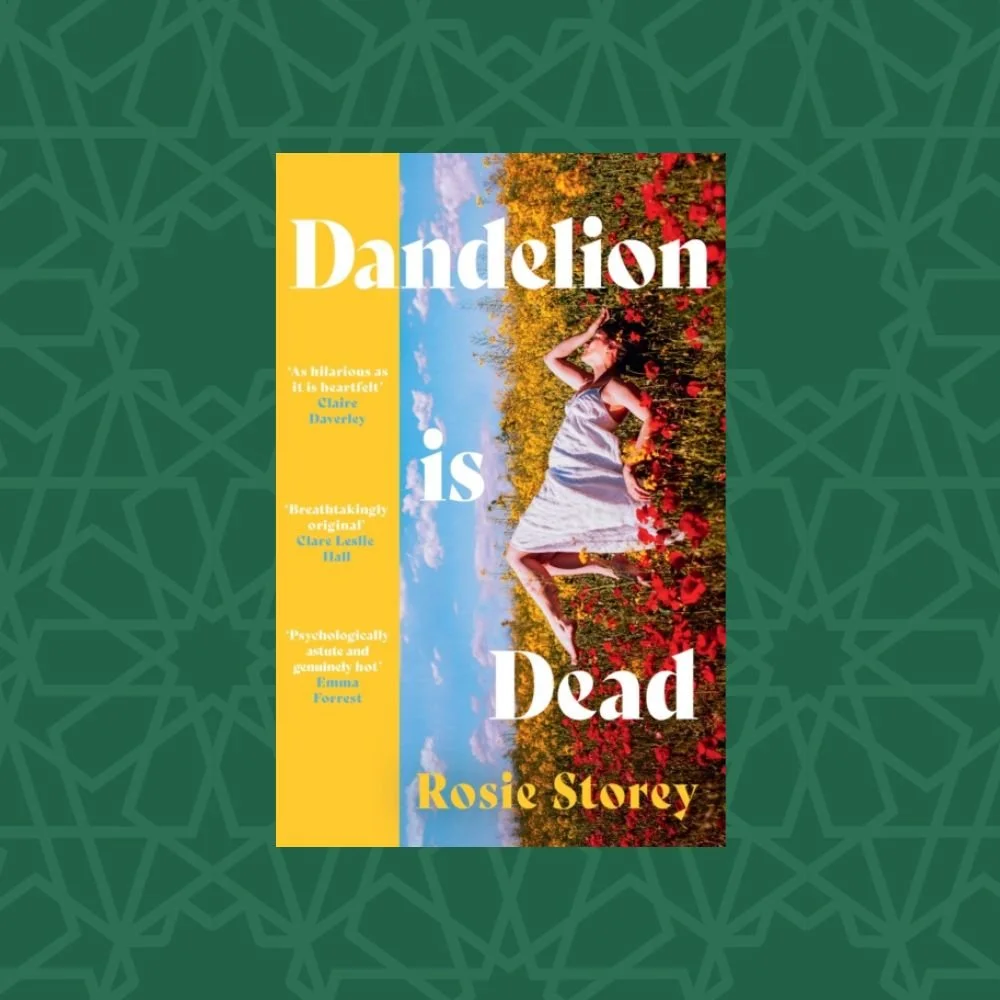 Dandelion is Dead by Rosie Storey (Signed)