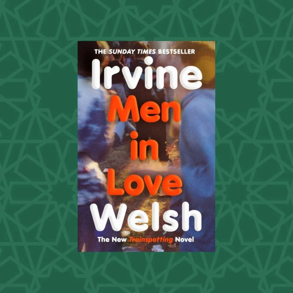 Men in Love by Irvine Welsh (Signed)