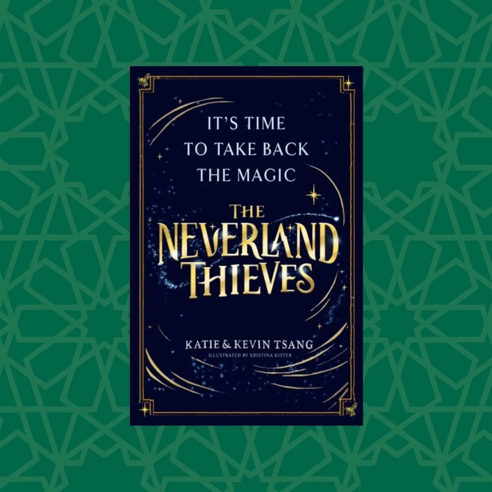 The Neverland Thieves by Katie Tsang & Kevin Tsang (Signed)