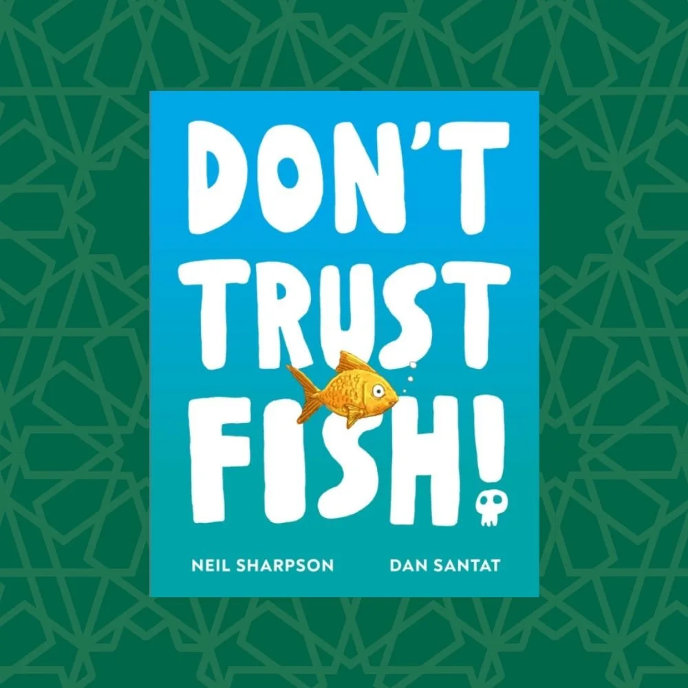 Don't Trust Fish! by Neil Sharpson (Signed)