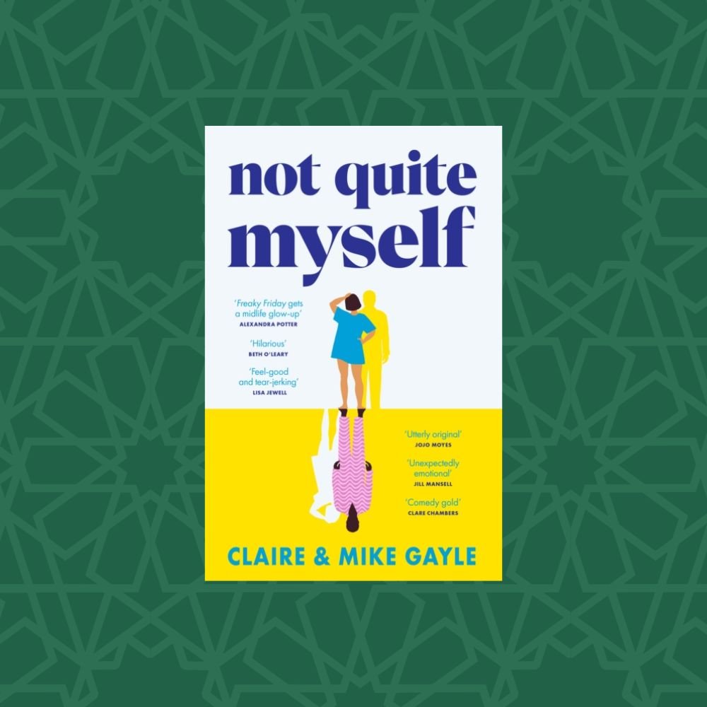 Not Quite Myself by Claire and Mike Gayle (Signed)
