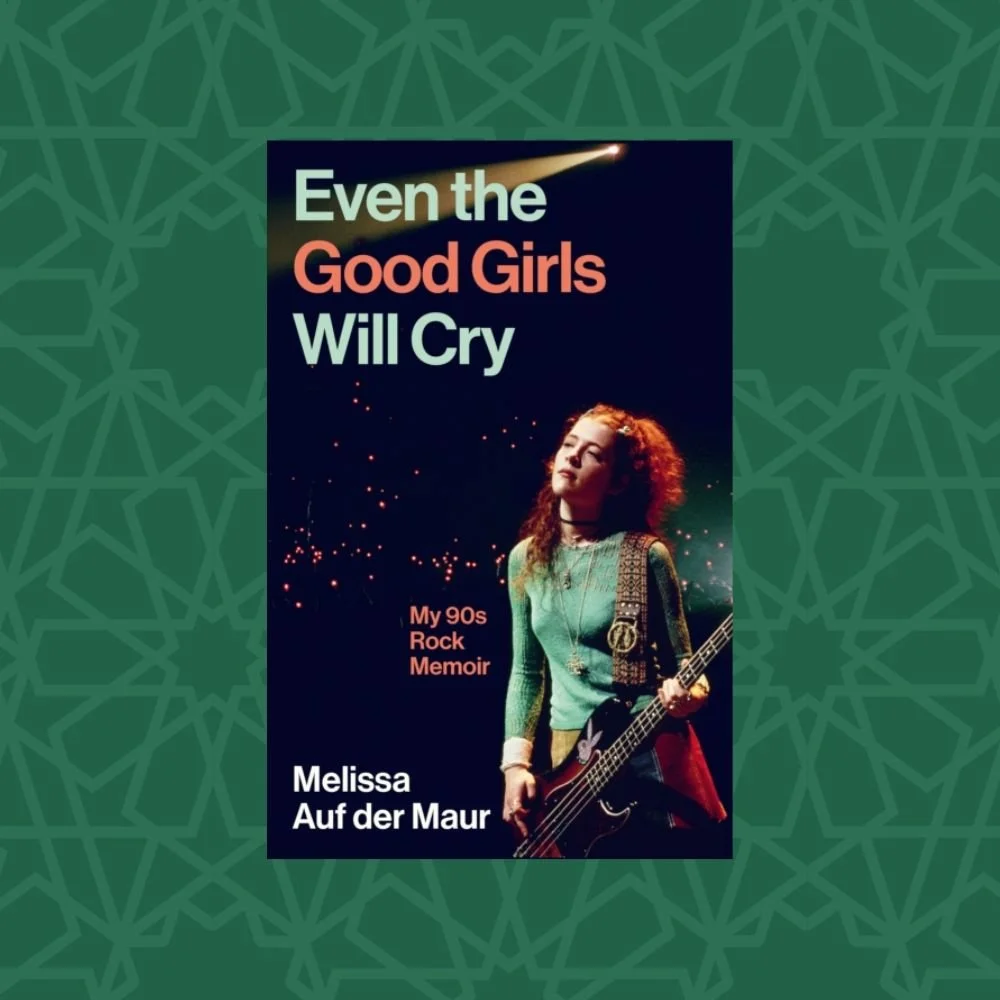 Even the Good Girls Will Cry by Melissa Auf der Maur (Signed)