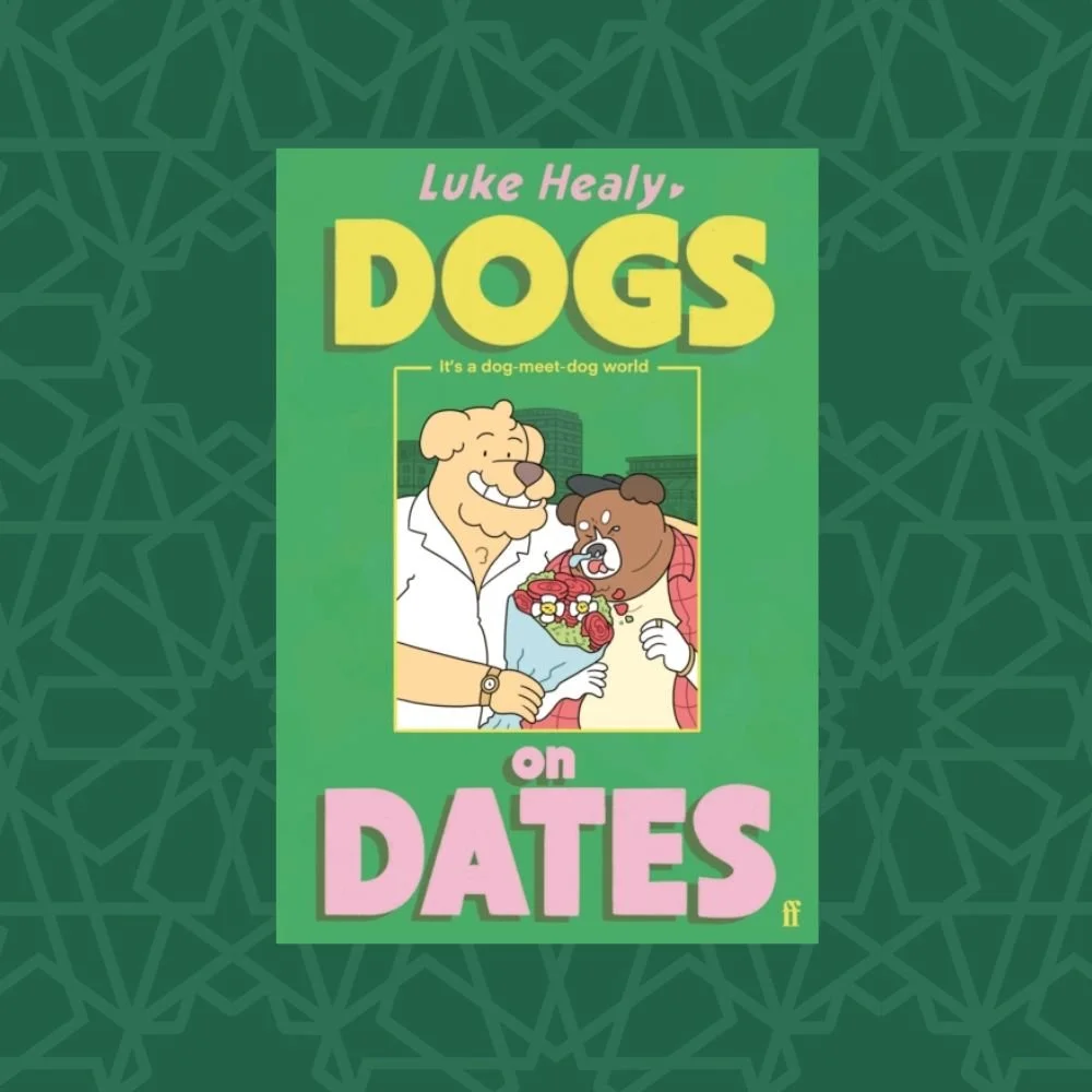 Dogs on Dates by Luke Healy (Signed)
