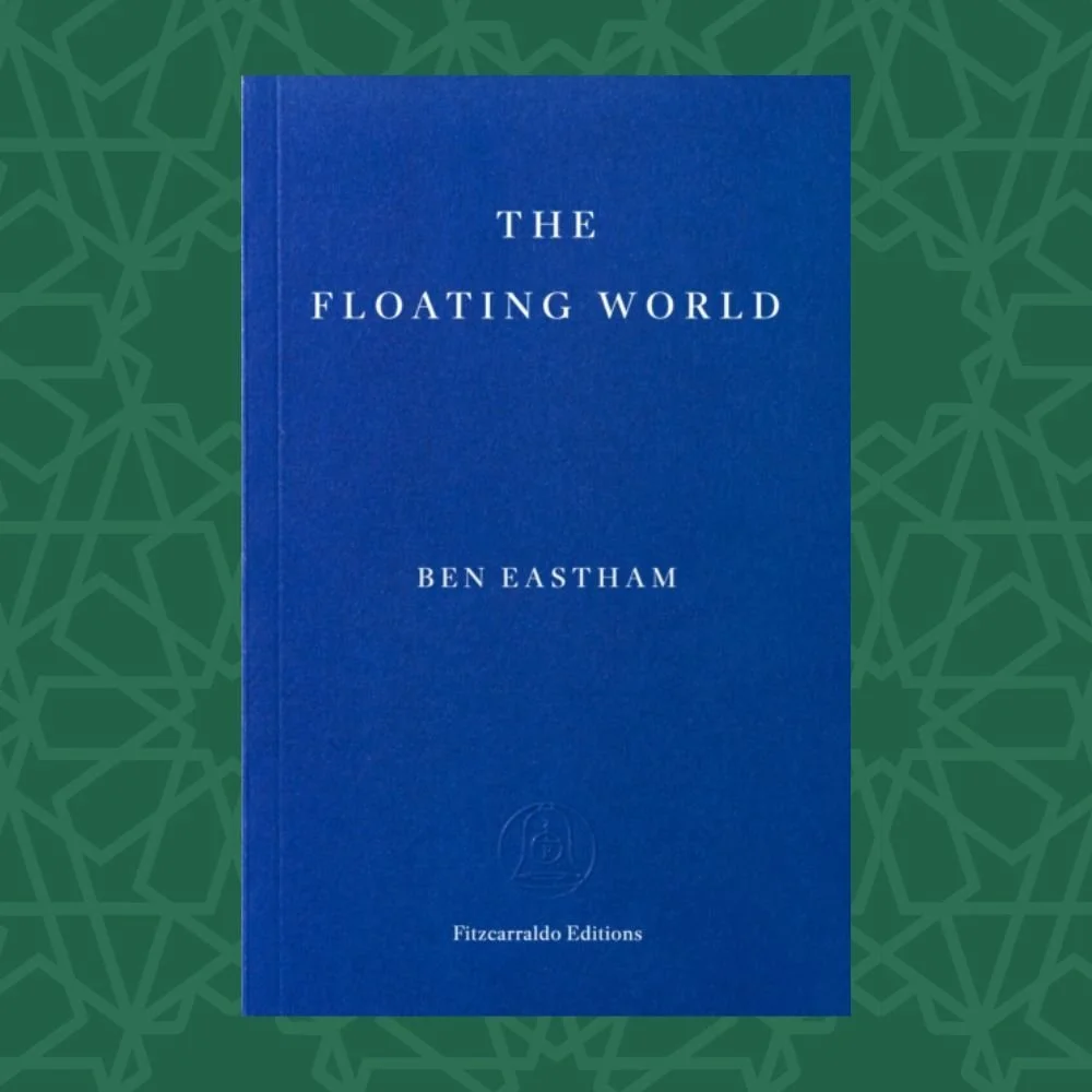 The Floating World by Ben Eastham (Signed)