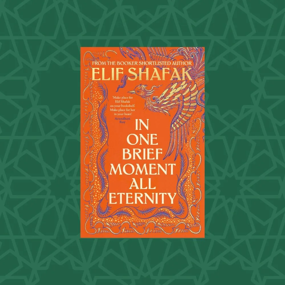 In One Brief Moment All Eternity by Elif Shafak (Signed)