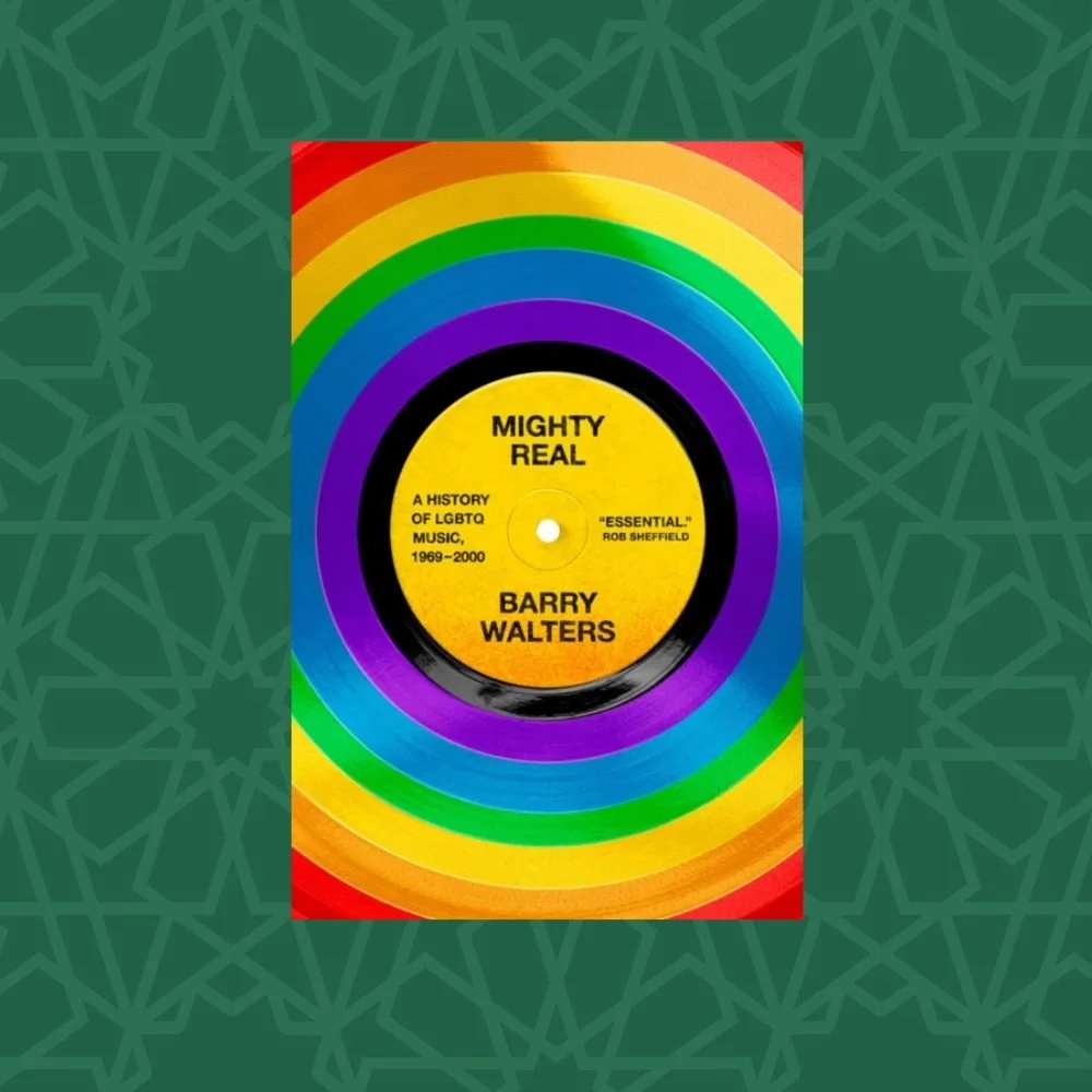 Mighty Real : A History of LGBTQ Music, 1969-2000 by Barry Walters (Signed)