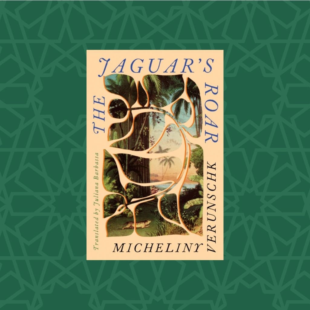 The Jaguar's Roar by Micheliny Verunschk (Signed)