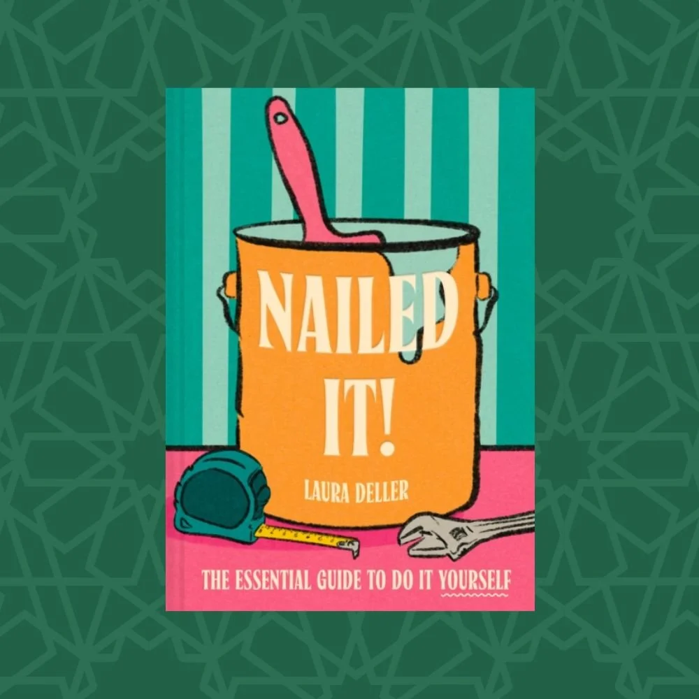 Nailed It! : The Essential Guide to Do it Yourself by Laura Deller (Signed)