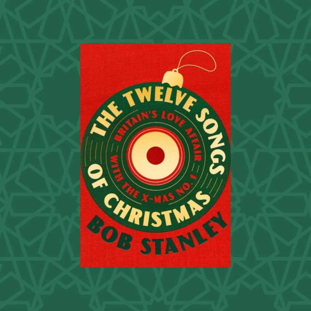 The Twelve Songs of Christmas by Bob Stanley (Signed)