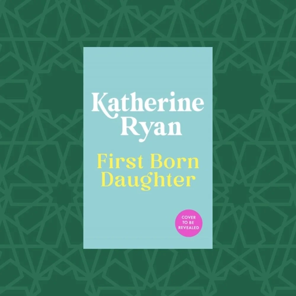 First Born Daughter by Katherine Ryan (Signed)