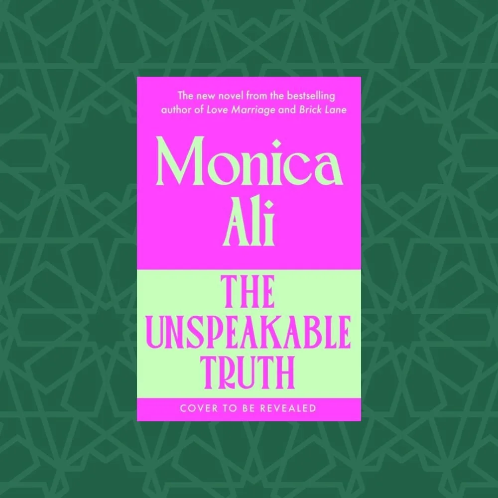 The Unspeakable Truth by Monica Ali (Signed)