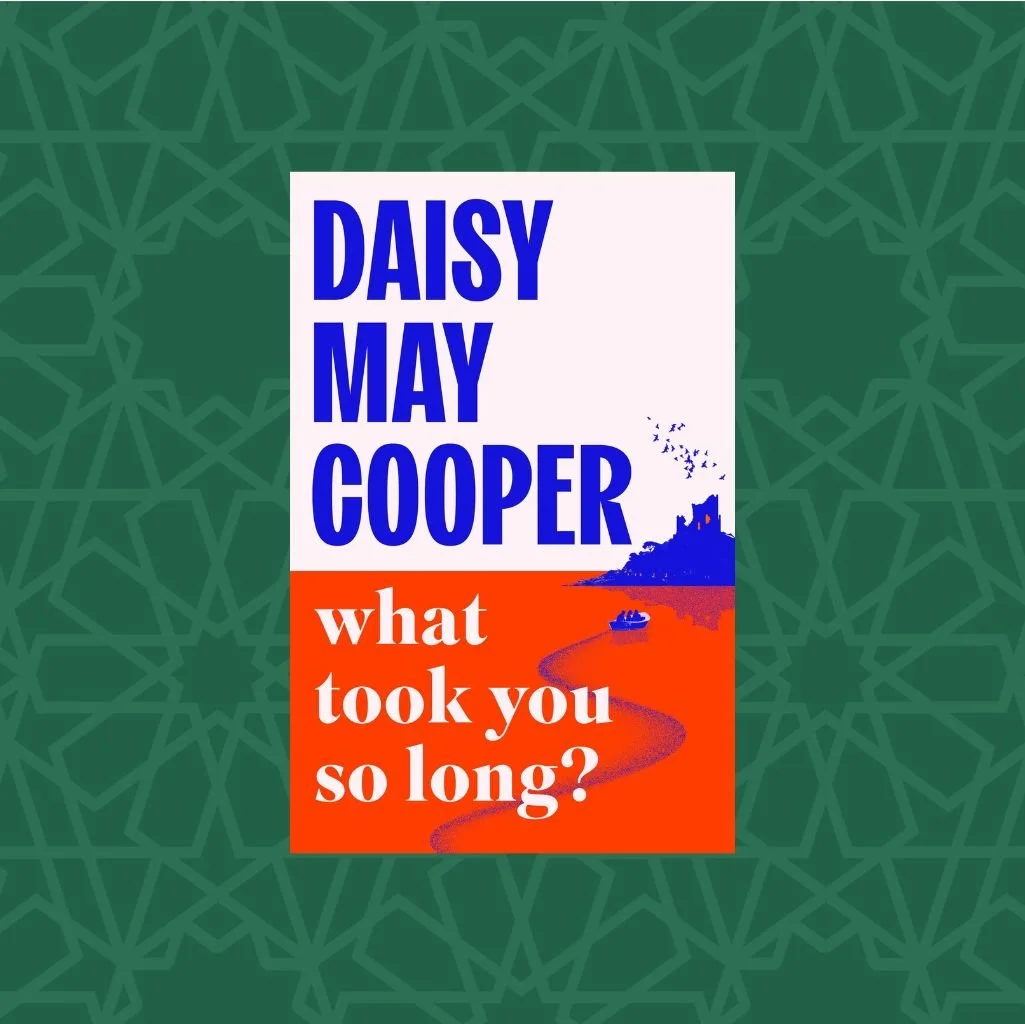 What Took You So Long by Daisy May Cooper (Signed)
