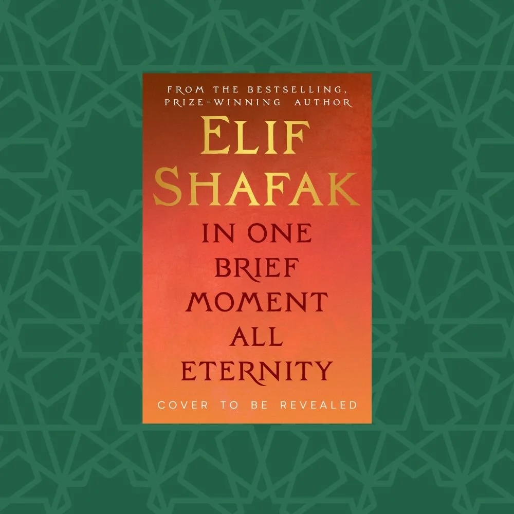 In One Brief Moment All Eternity by Elif Shafak (Signed)