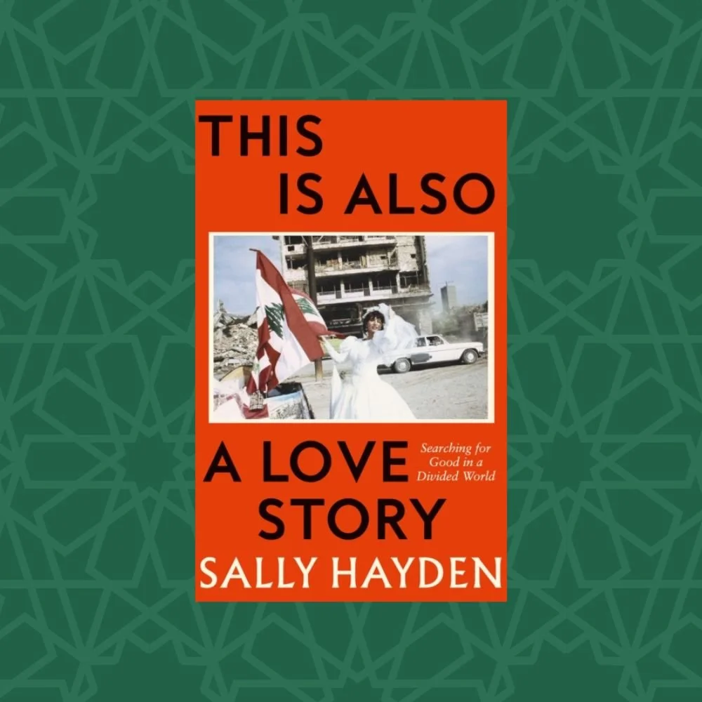 This is Also a Love Story by Sally Hayden (Signed)
