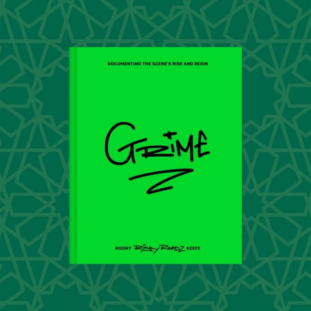 Grime : Documenting the Scene’s Rise and Reign by Roony Keefe (Signed)