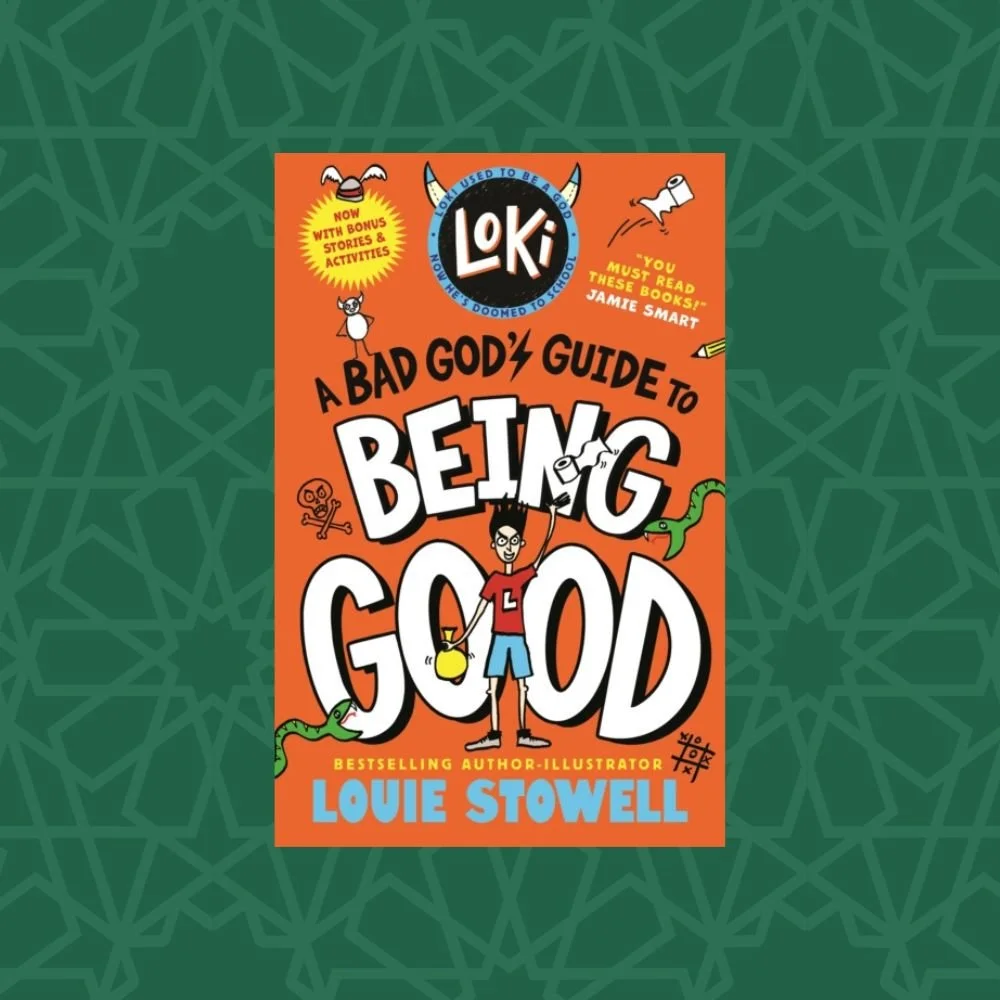 Loki: A Bad God's Guide to Being Good by Louie Stowell (Signed)