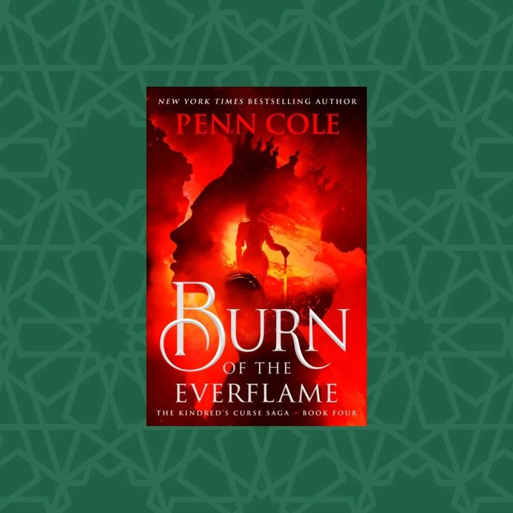 Burn of the Everflame by Penn Cole (Signed)