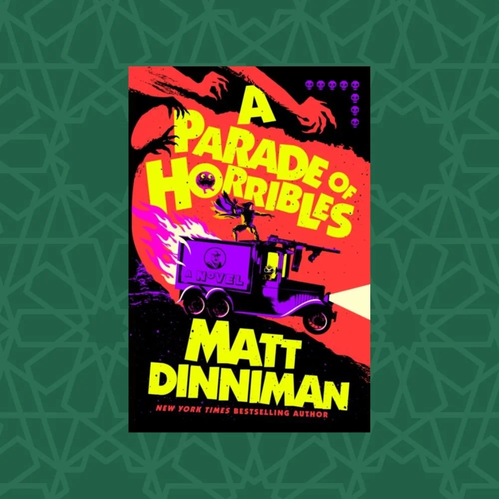 A Parade of Horribles by Matt Dinniman (Signed)