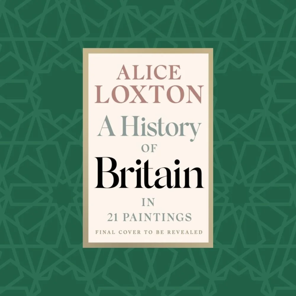 A History of Britain in 21 Paintings by Alice Loxton (Signed)