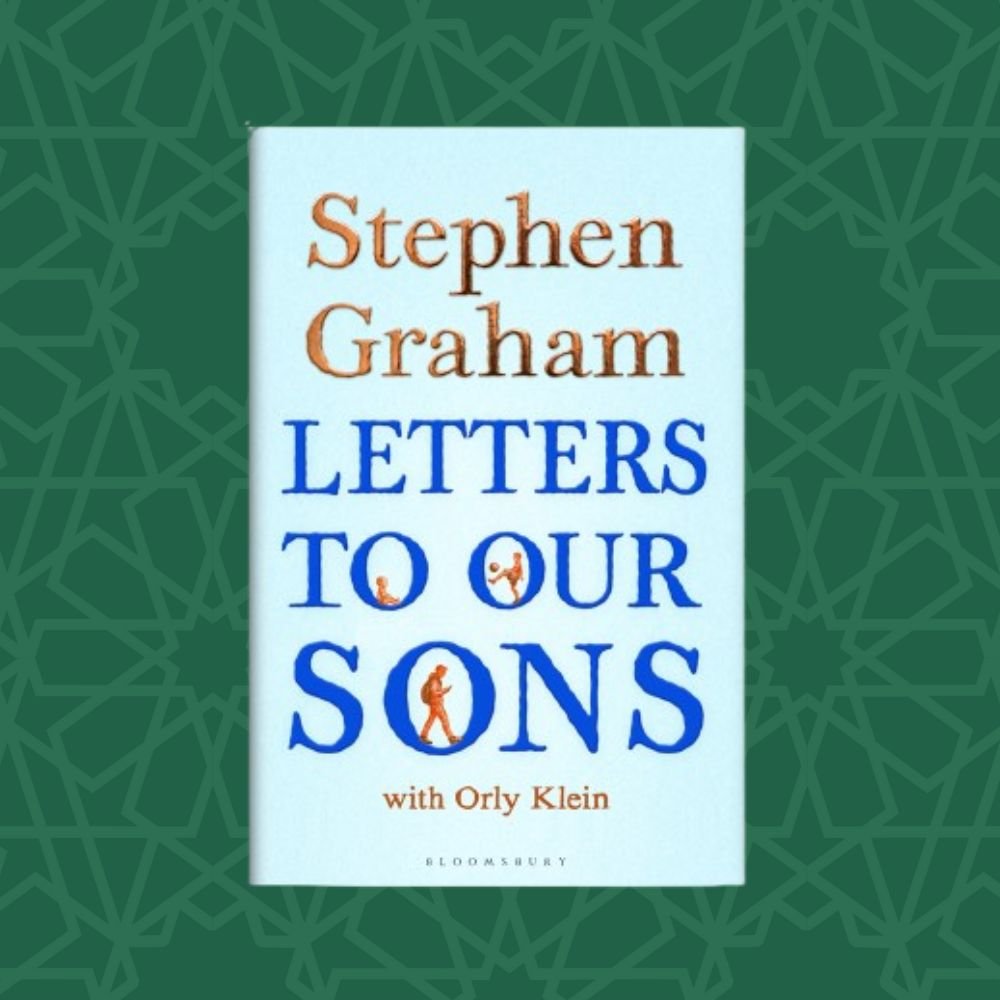 Letters To Our Sons - Stephen Graham (Signed)
