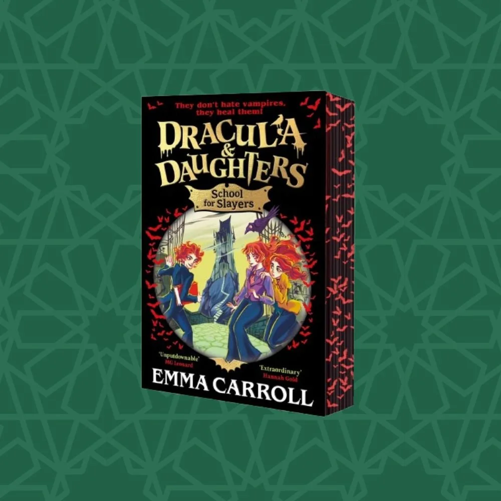 Dracula & Daughters: School for Slayers by Emma Carroll (Signed)