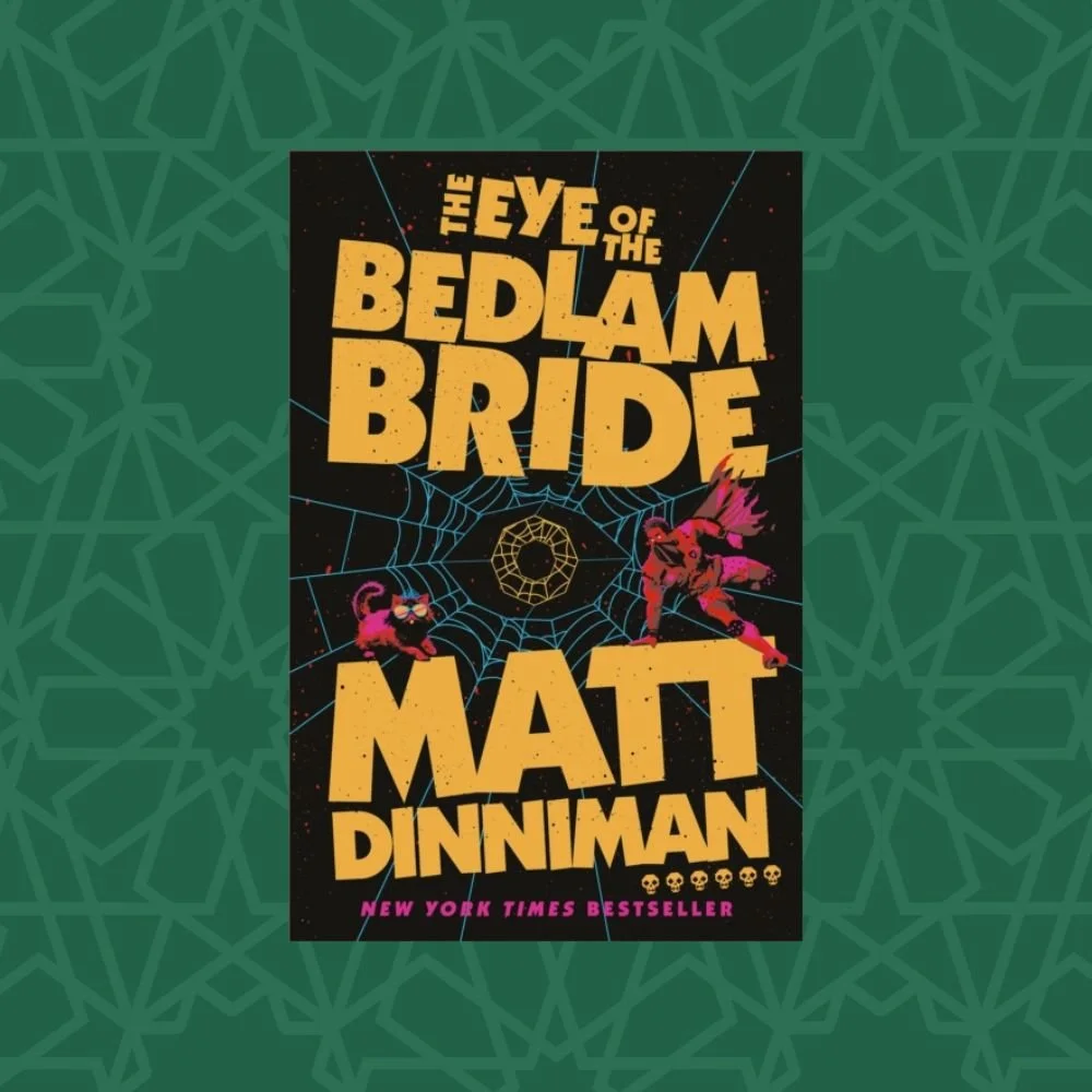 The Eye of the Bedlam Bride by Matt Dinniman (Signed)