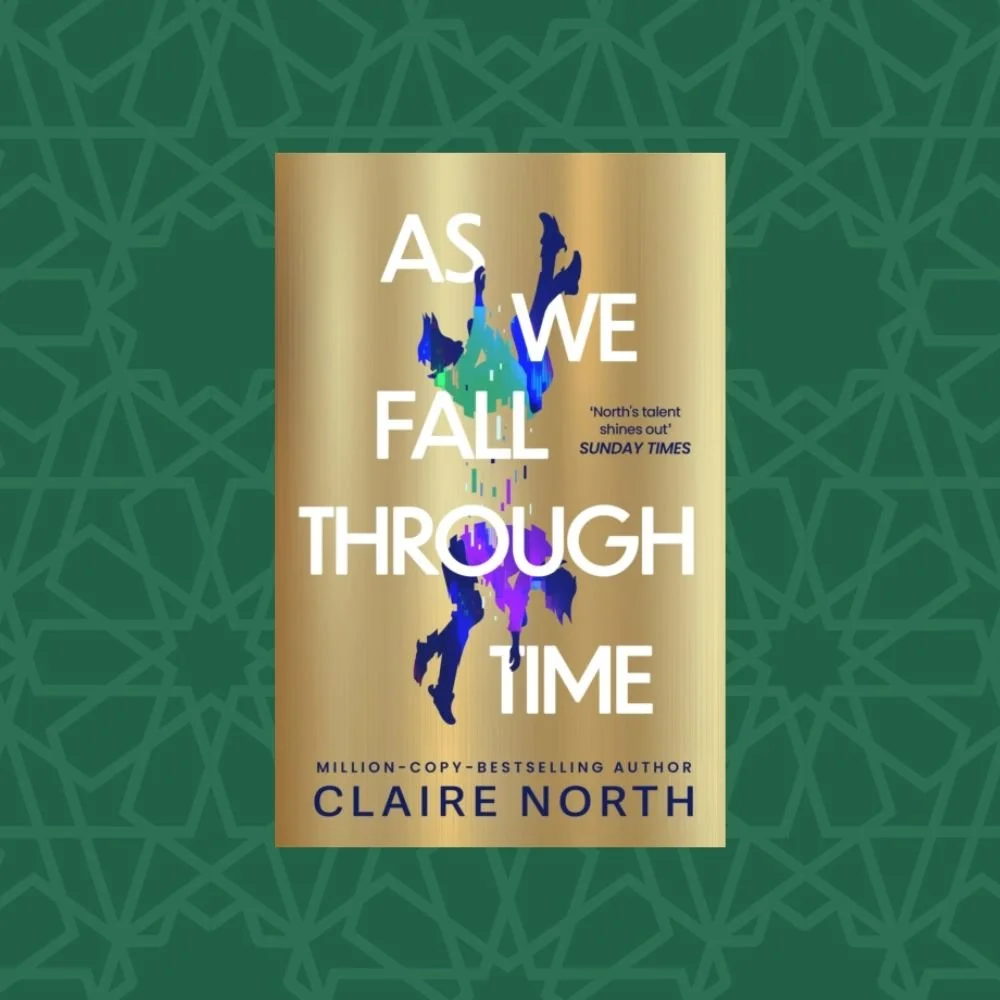 As We Fall Through Time by Claire North (Signed)