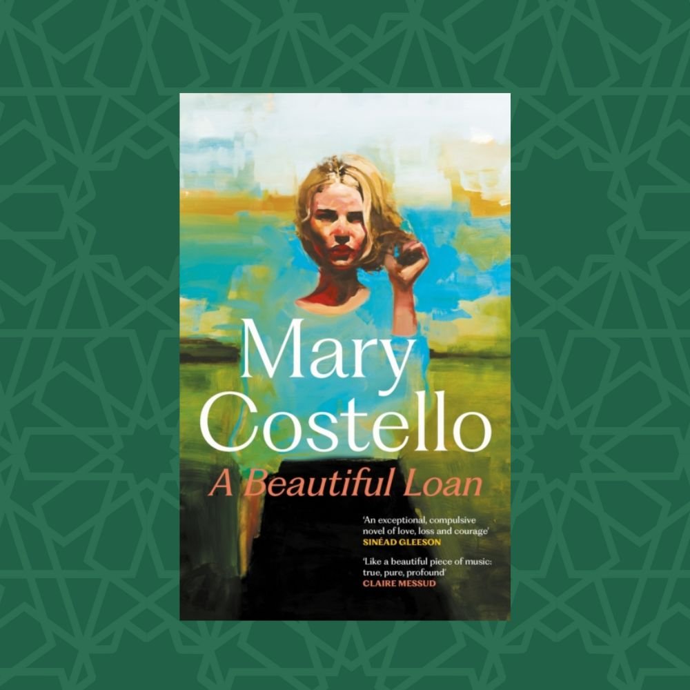 A Beautiful Loan by Mary Costello (Signed)